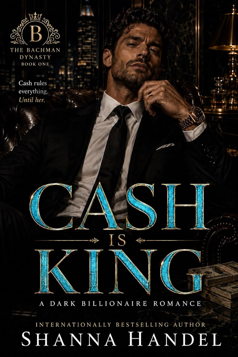 Cash Is King by Shanna Handel book cover