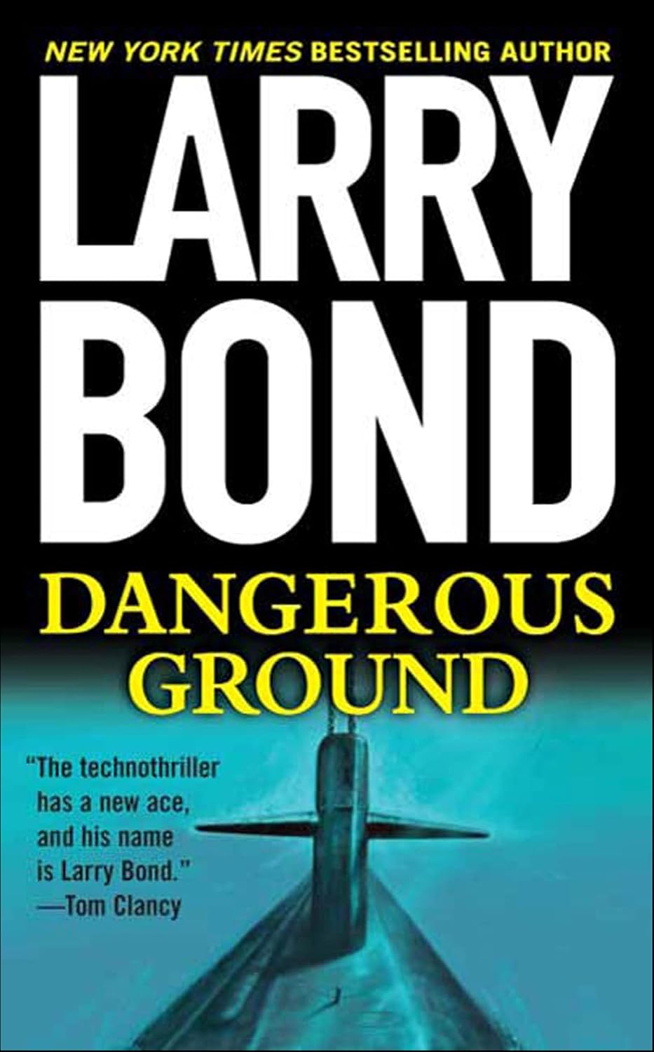 Dangerous Ground by Larry Bond book cover
