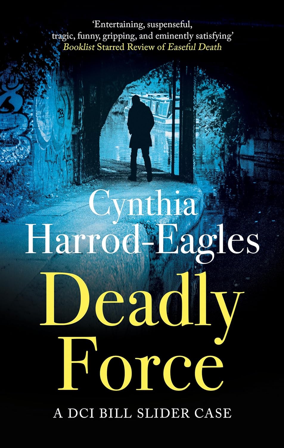 Deadly Force by Cynthia Harrod-Eagles book cover
