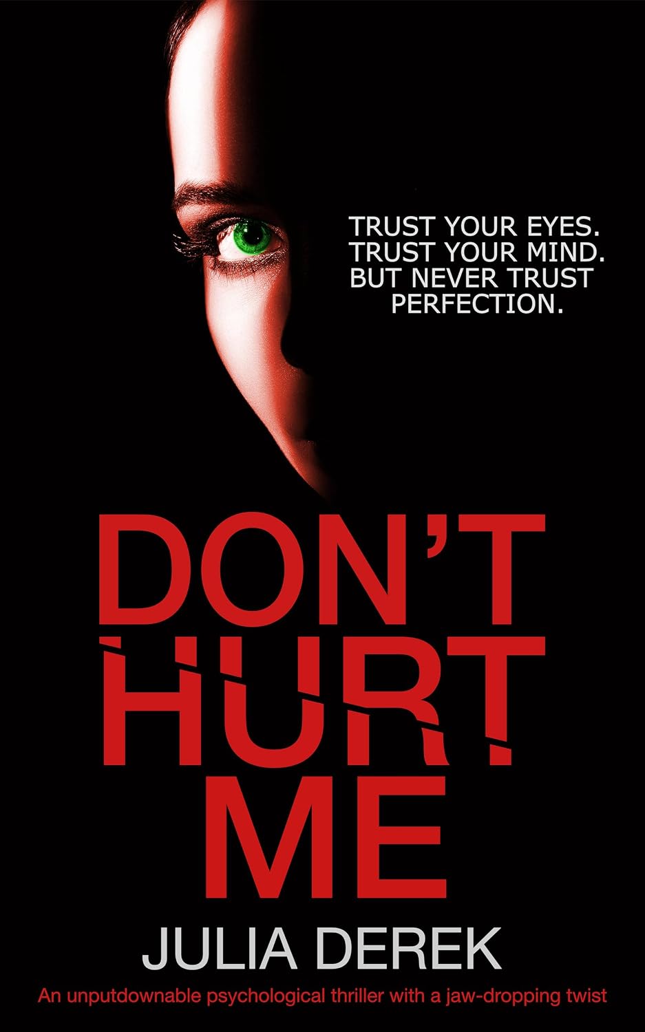 Don’t Hurt Me by Julia Derek book cover