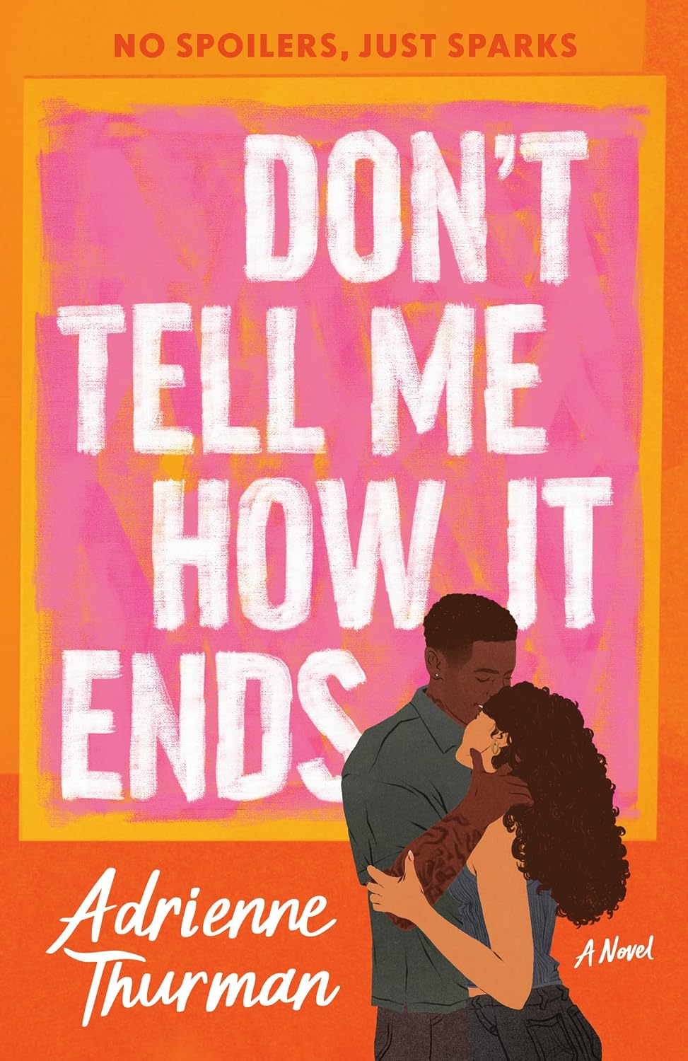 Don’t Tell Me How It Ends by Adrienne Thurman book cover