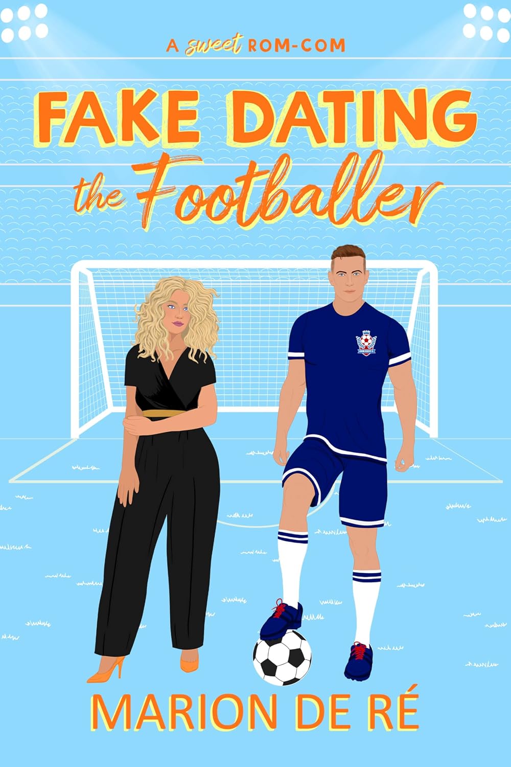 Fake Dating the Footballer by Marion De Ré book cover