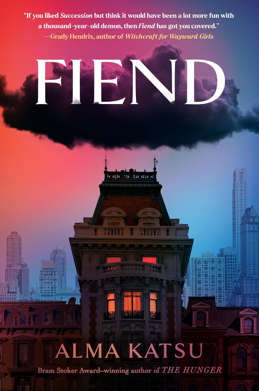 Fiend by Alma Katsu book cover