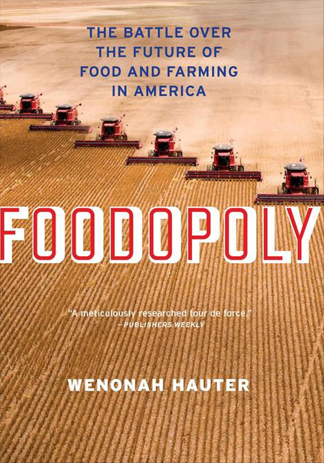Foodopoly by Wenonah Hauter book cover