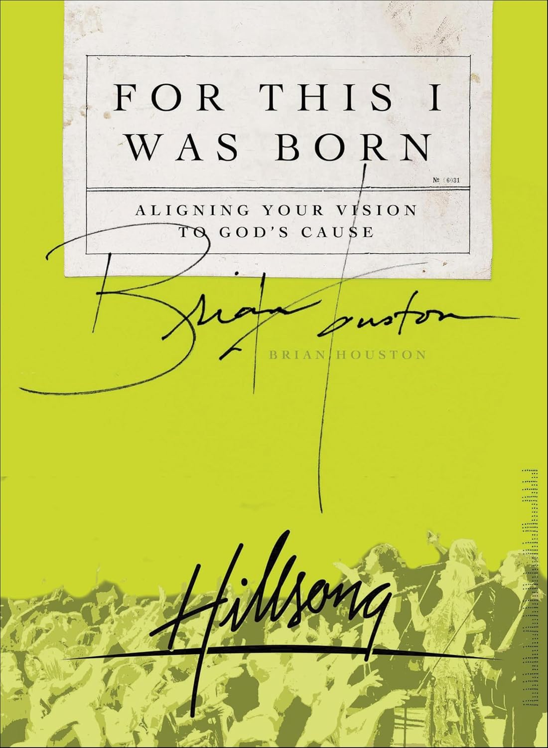 For This I Was Born by Brian Houston book cover