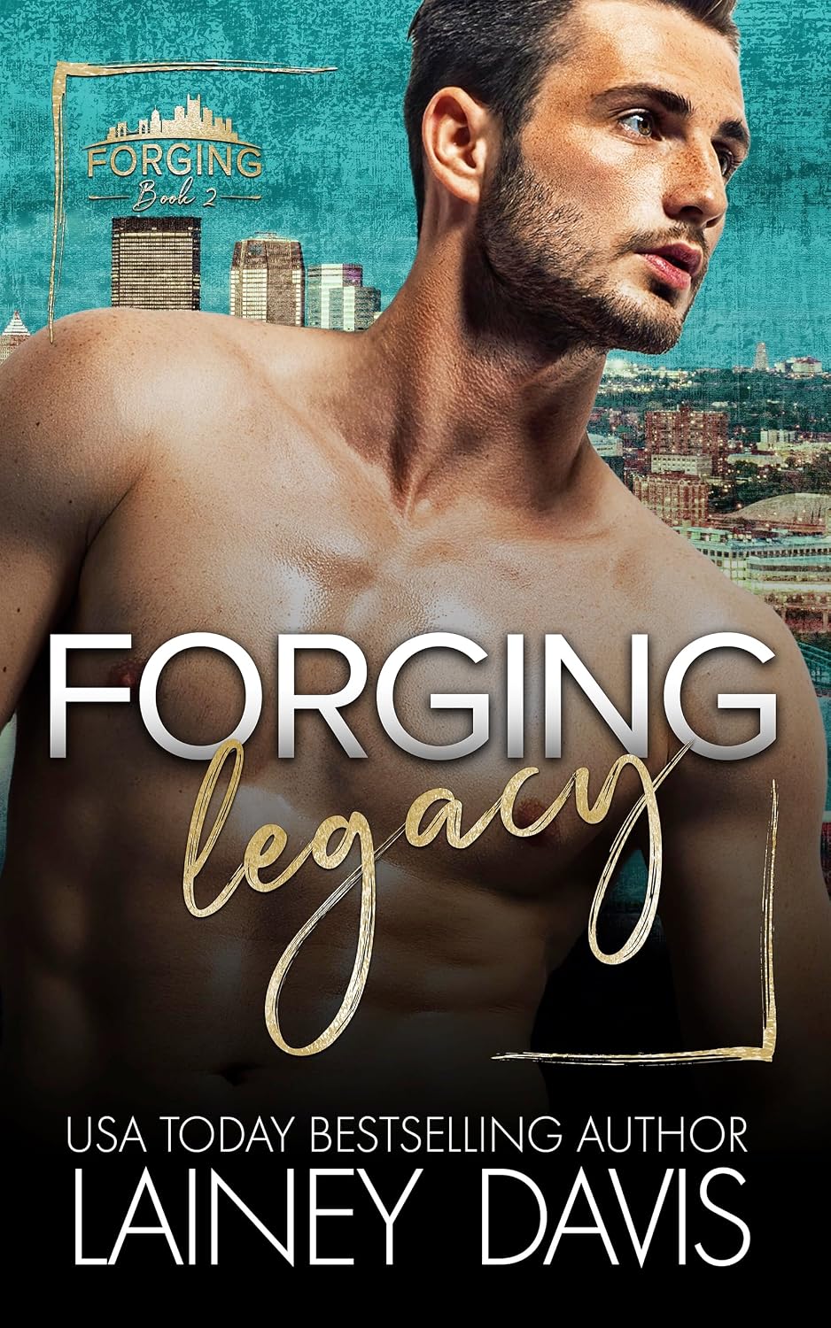 Forging Legacy by Lainey Davis book cover