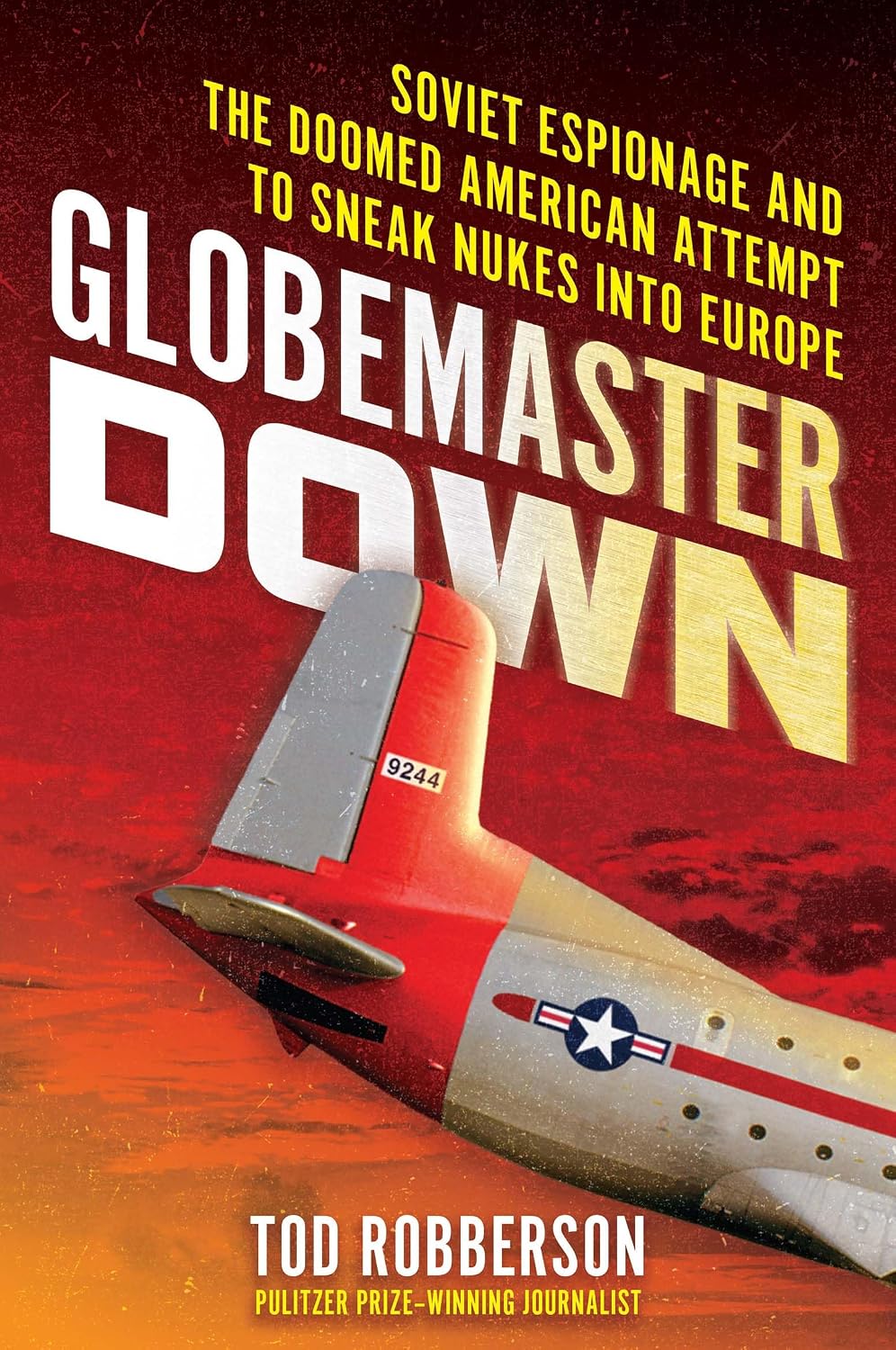 Globemaster Down by Tod Robberson book cover