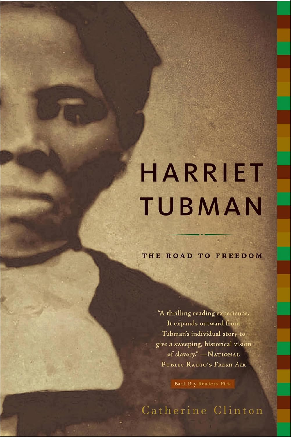 Harriet Tubman: The Road to Freedom by Catherine Clinton book cover