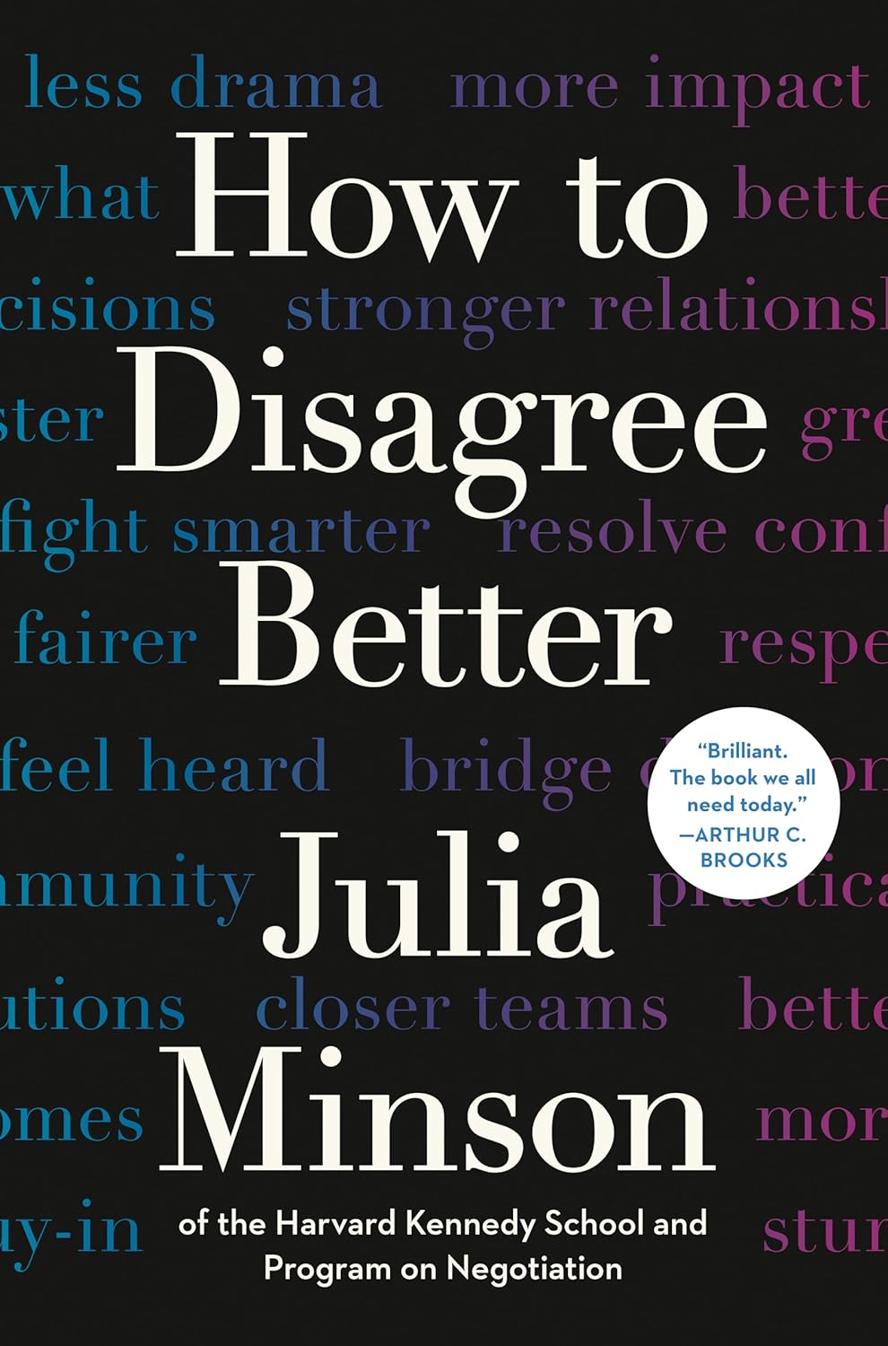 How to Disagree Better by Julia Minson book cover