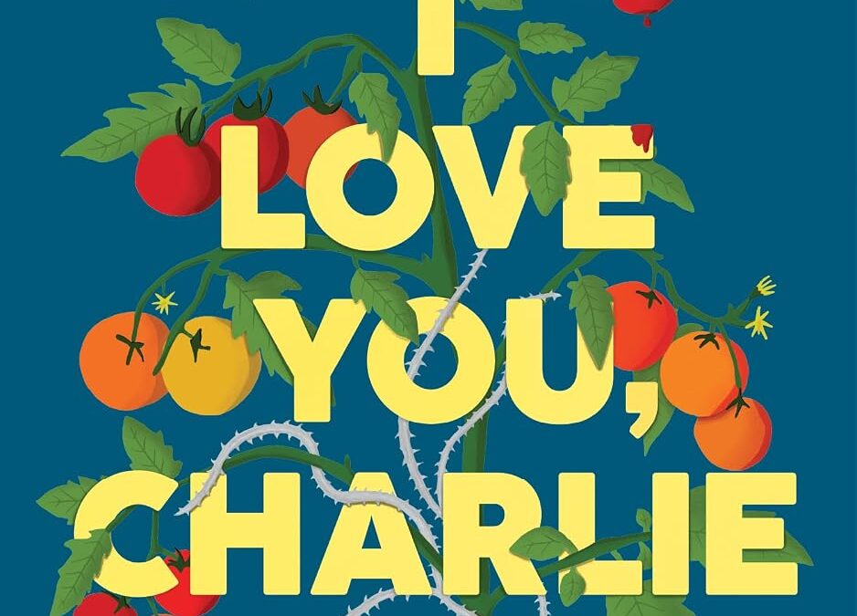 I Love You, Charlie Tanner