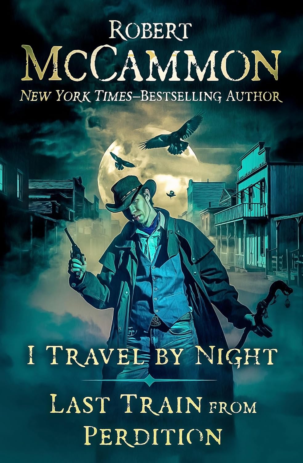 I Travel by Night and Last Train from Perdition by Robert R. McCammon book cover