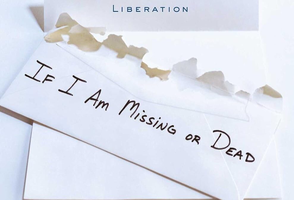 If I Am Missing or Dead