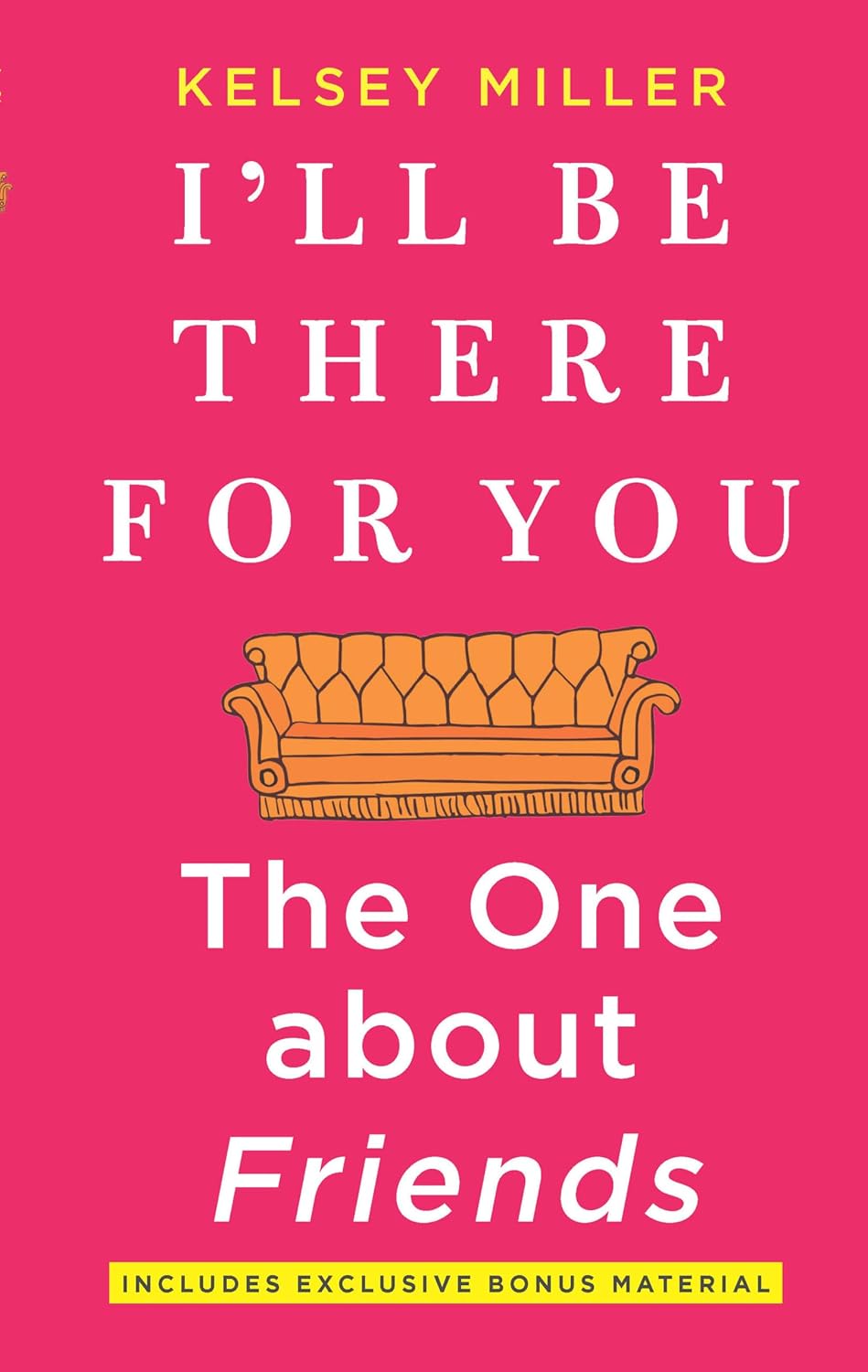 I’ll Be There for You by Kelsey Miller book cover