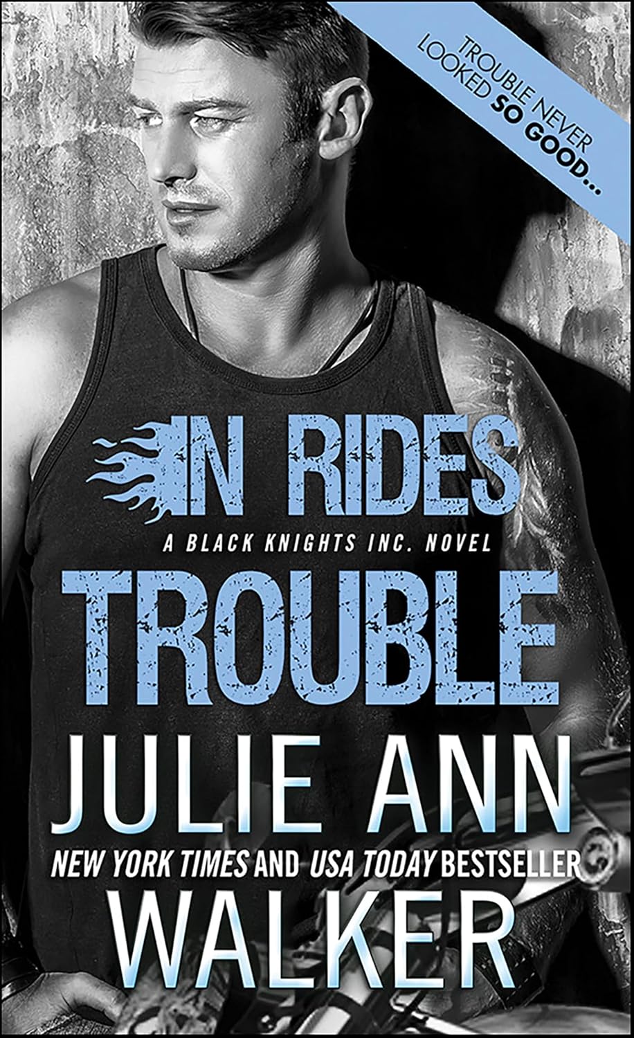 In Rides Trouble by Julie Ann Walker book cover