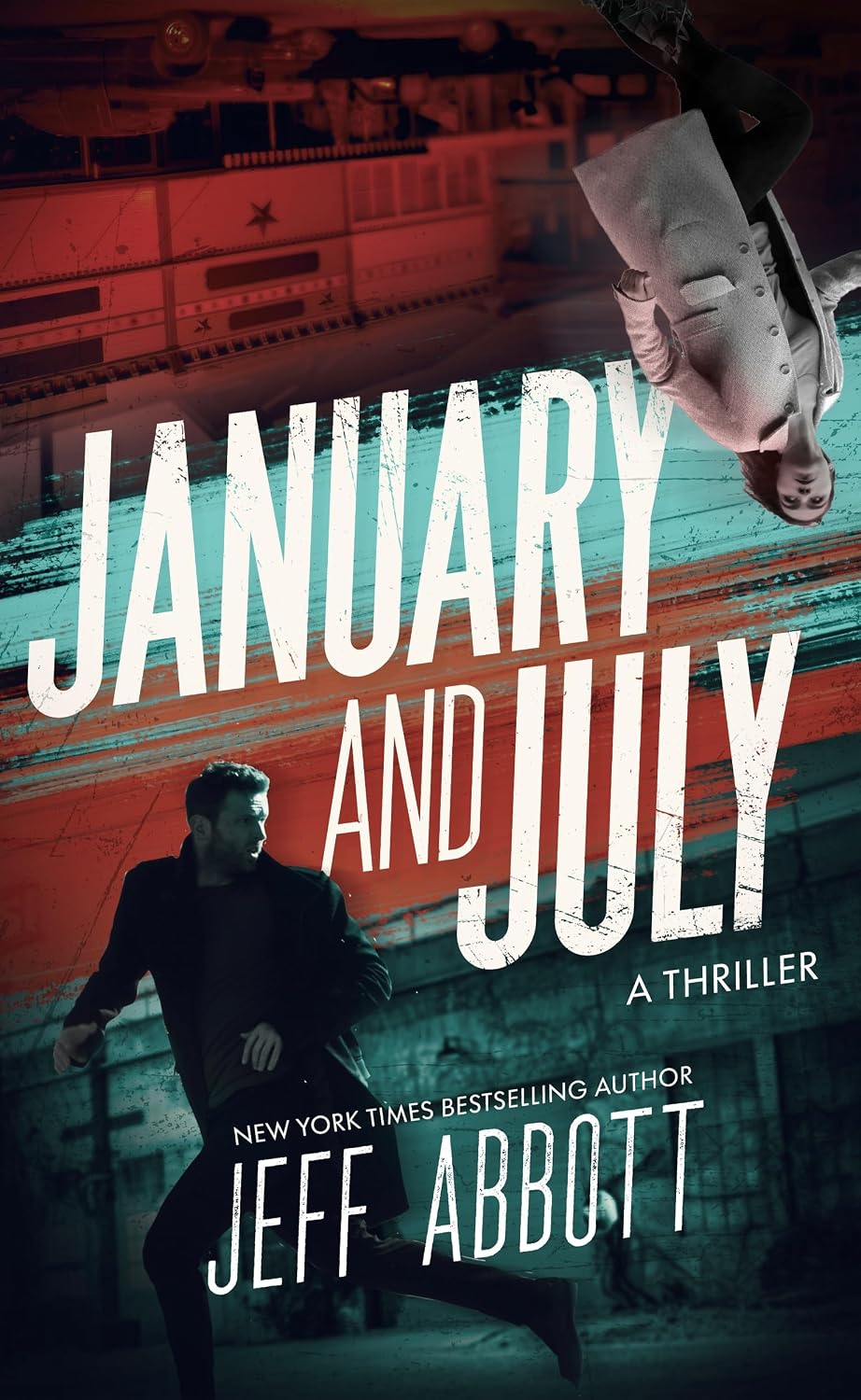January and July by Jeff Abbott book cover