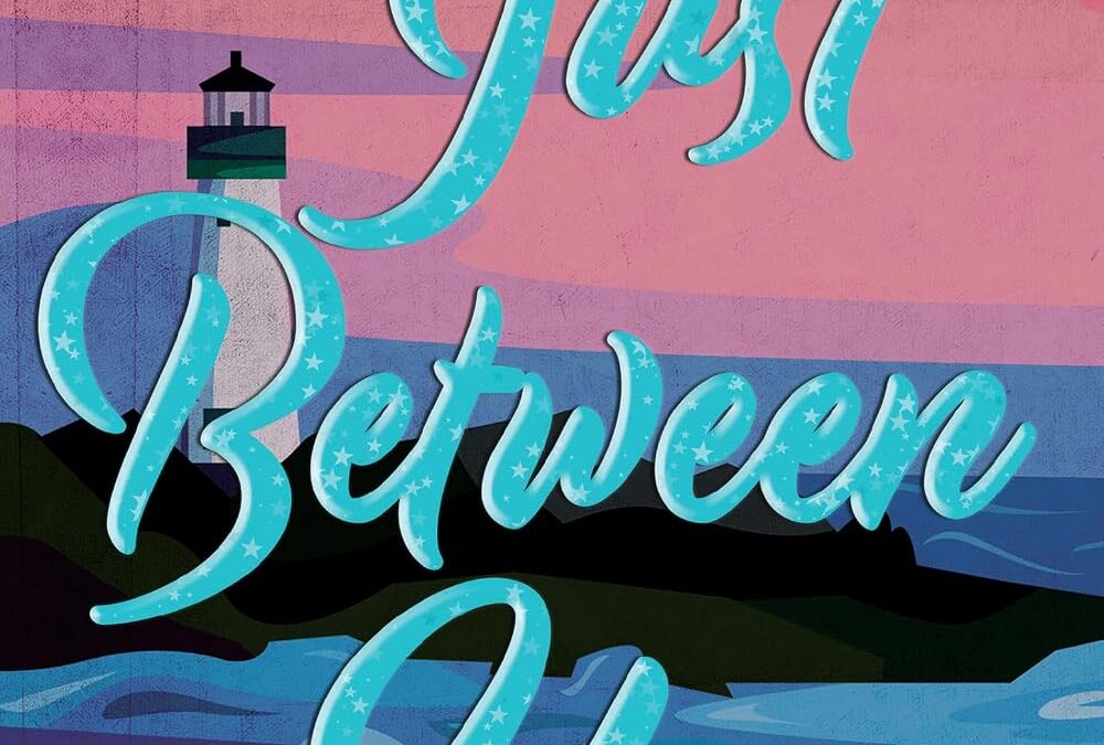 Just Between Us