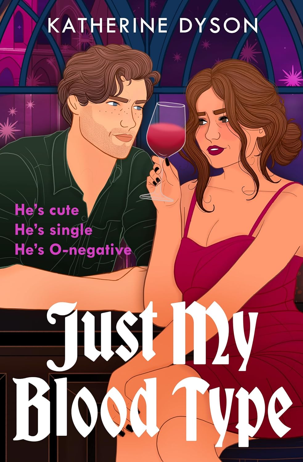 Just My Blood Type by Katherine Dyson book cover