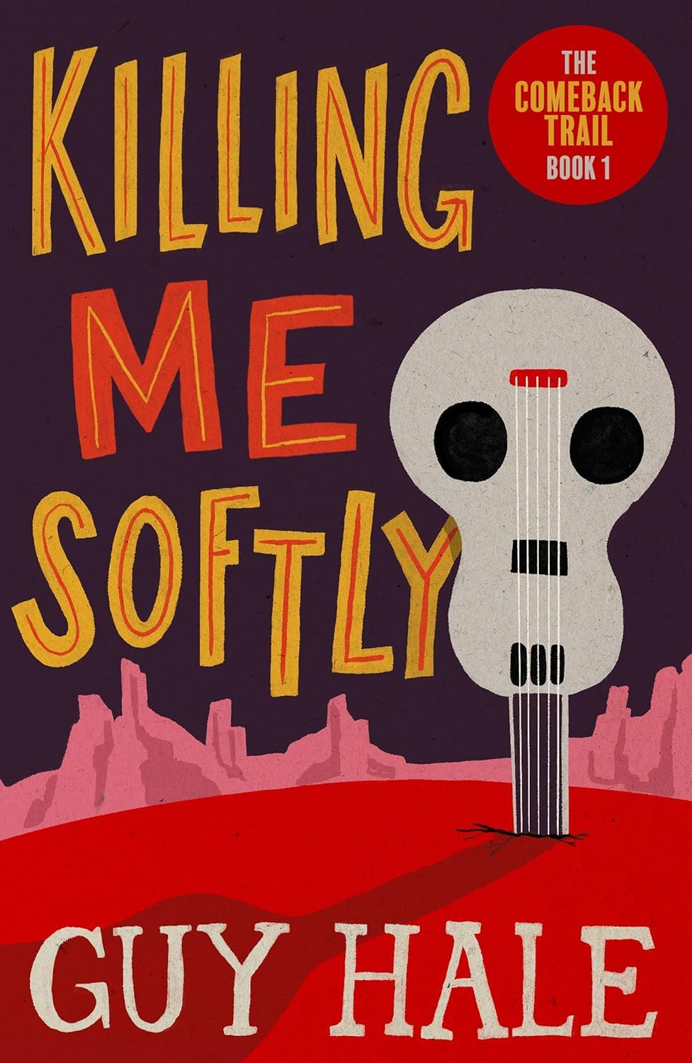 Killing Me Softly by Guy Hale book cover