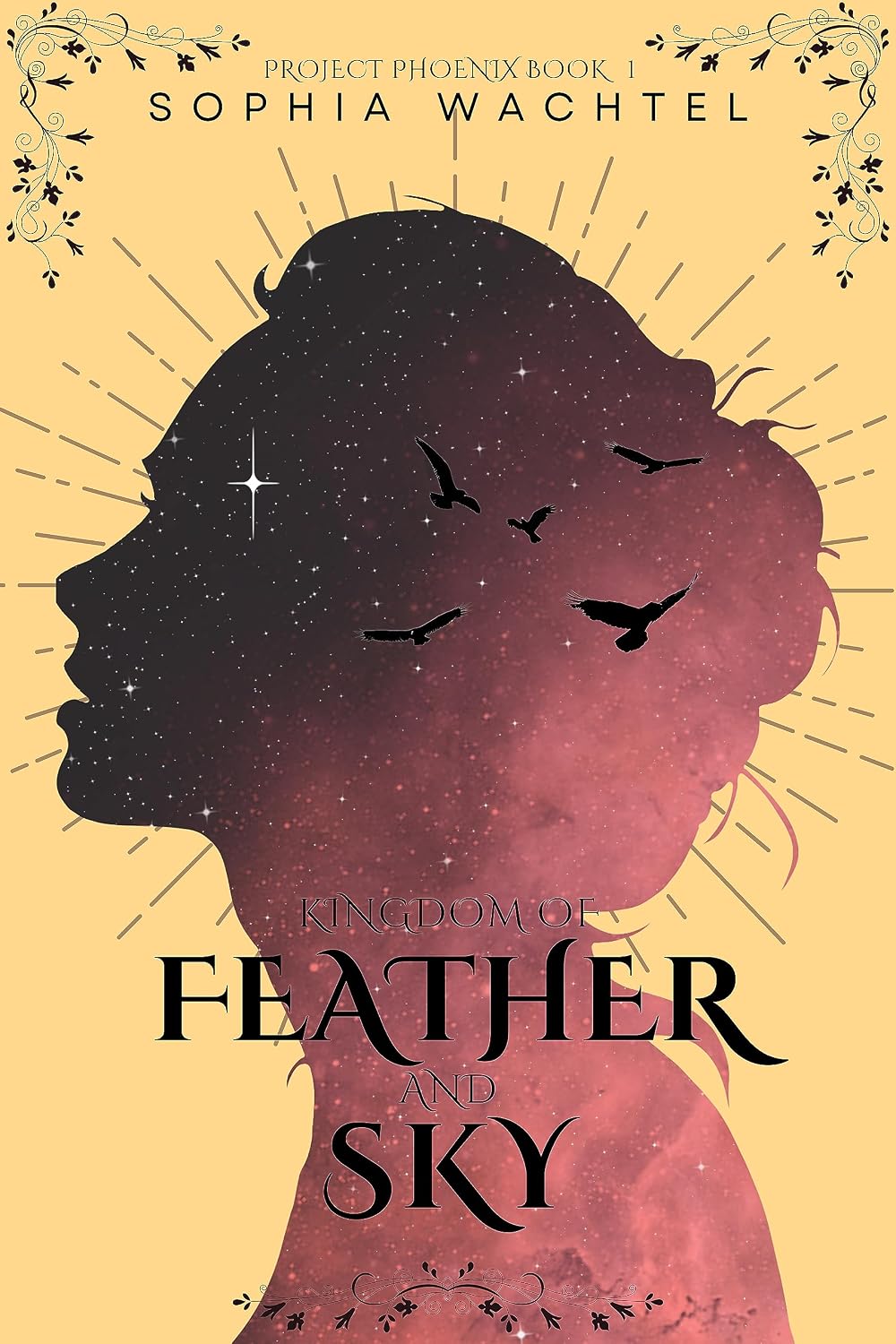 Kingdom of Feather and Sky by Sophia Wachtel book cover