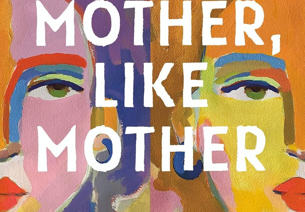 Like Mother, Like Mother