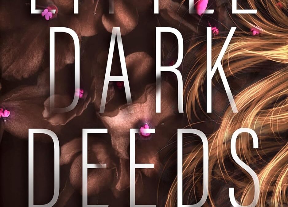 Little Dark Deeds