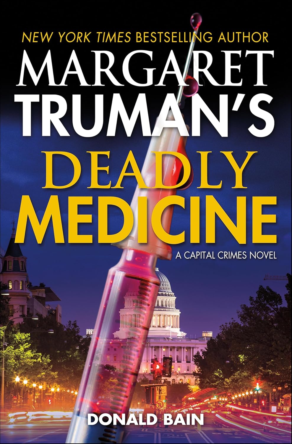 Margaret Truman’s Deadly Medicine by Donald Bain book cover