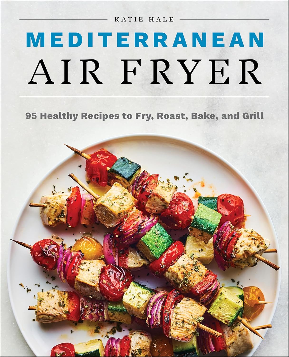 Mediterranean Air Fryer by Katie Hale book cover