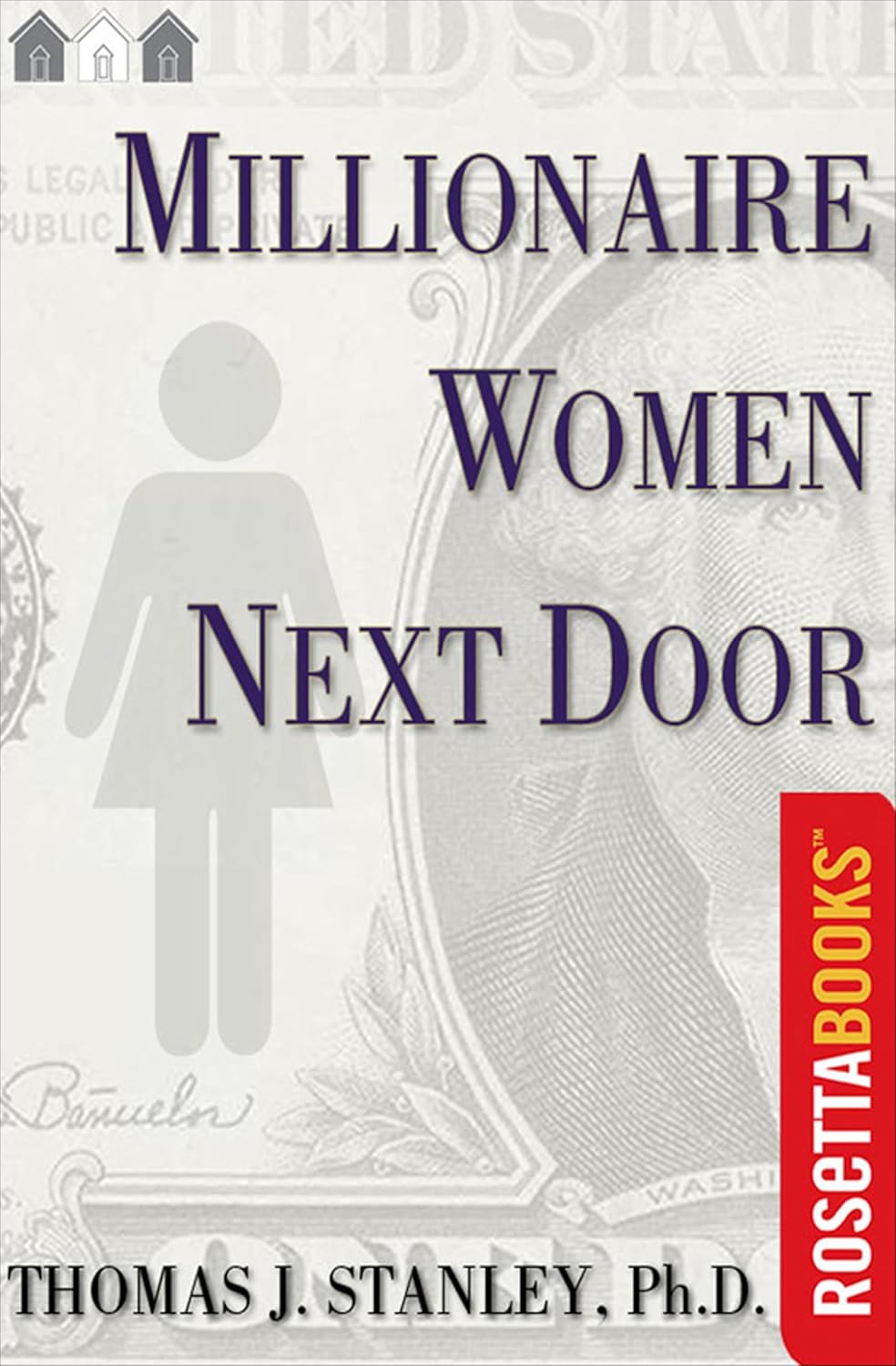 Millionaire Women Next Door by Thomas J. Stanley book cover