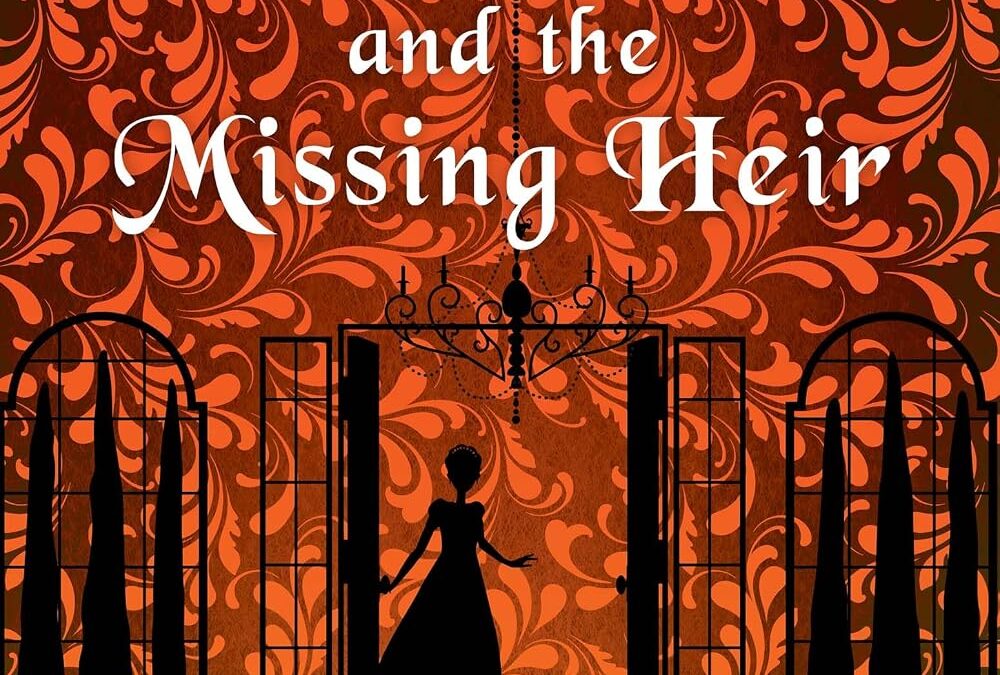 Miss Morton and the Missing Heir
