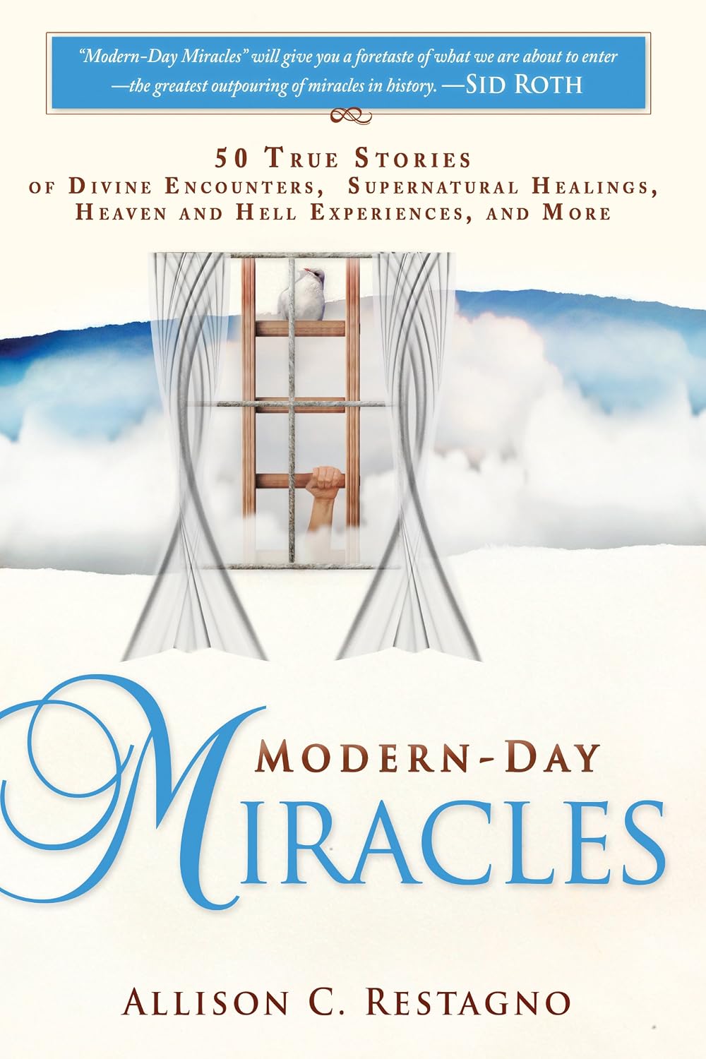 Modern-Day Miracles by Allison C. Restagno book cover