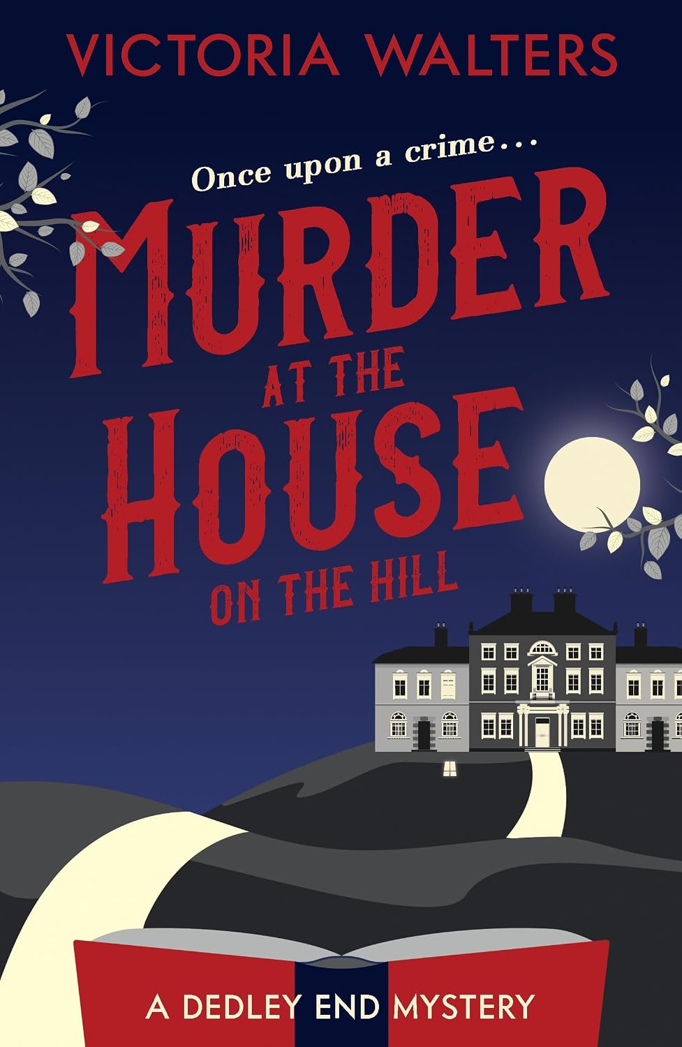 Murder at the House on the Hill by Victoria Walters book cover