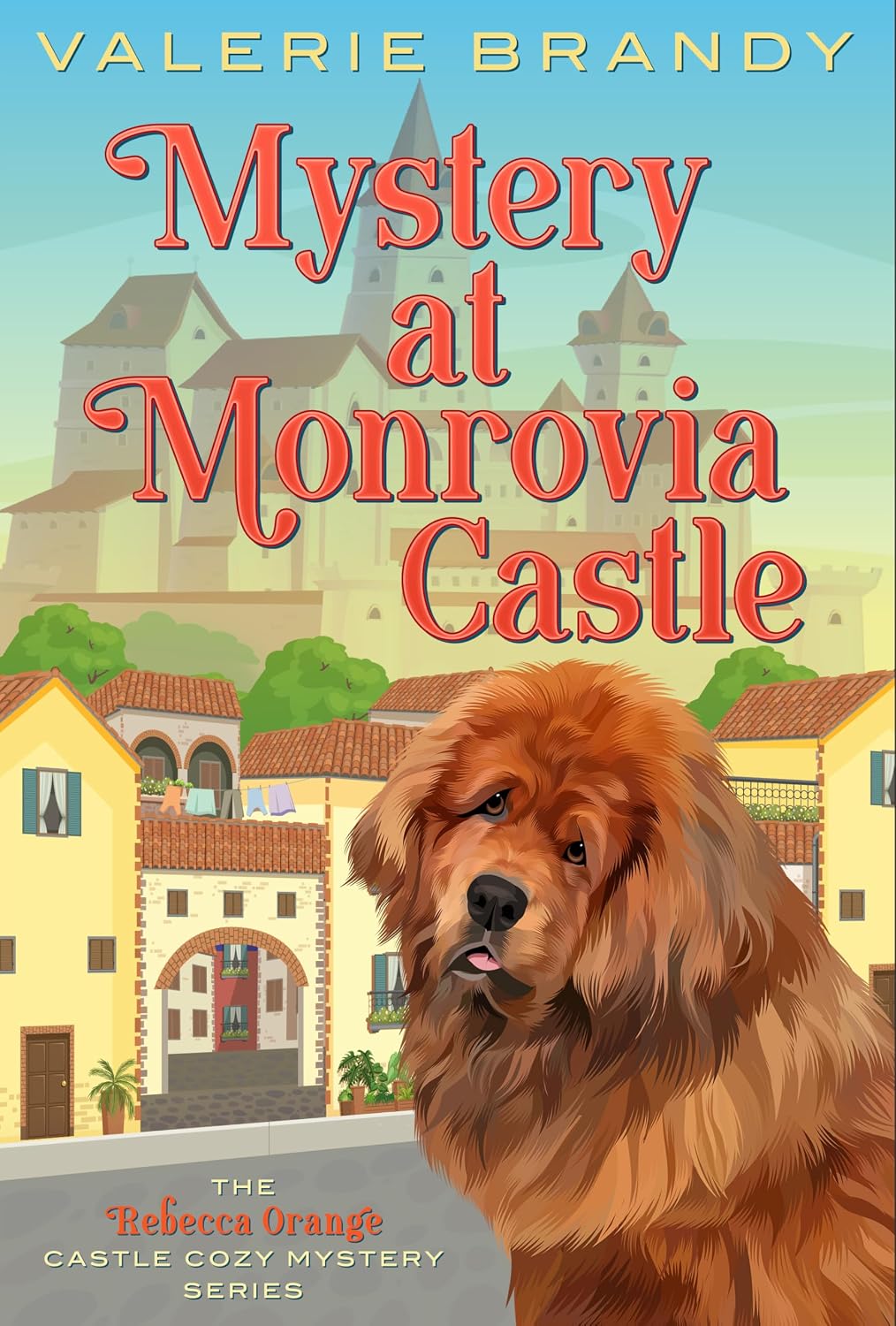 Mystery at Monrovia Castle by Valerie Brandy book cover