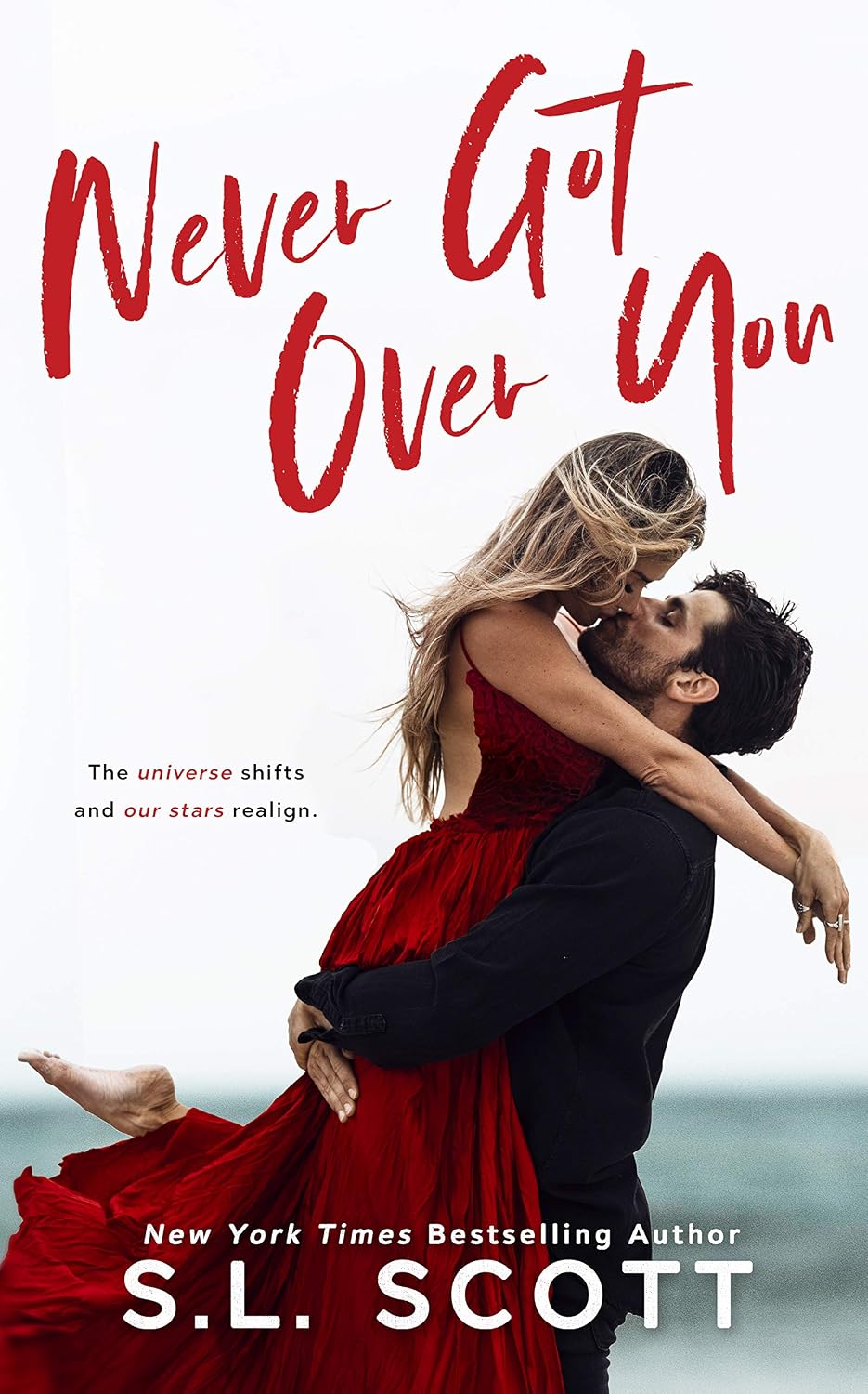 Never Got Over You by S. L. Scott book cover