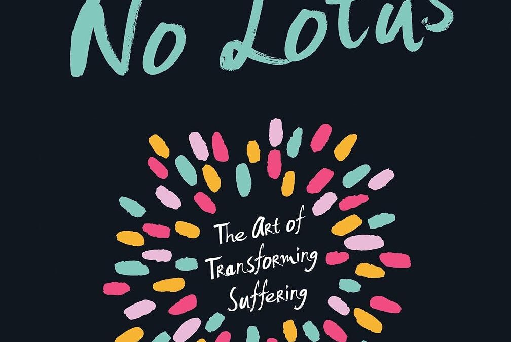 No Mud, No Lotus