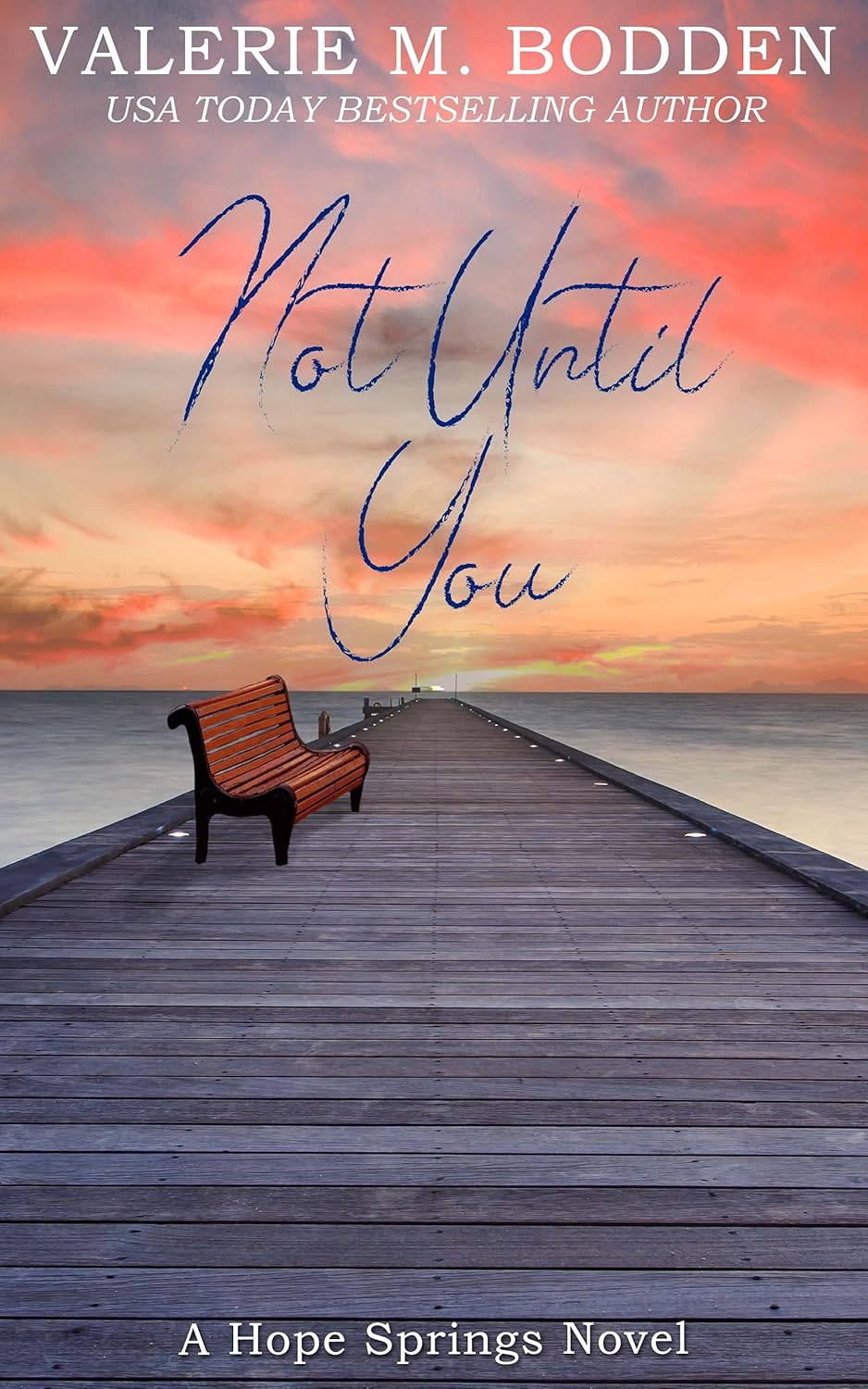 Not Until You by Valerie M. Bodden book cover