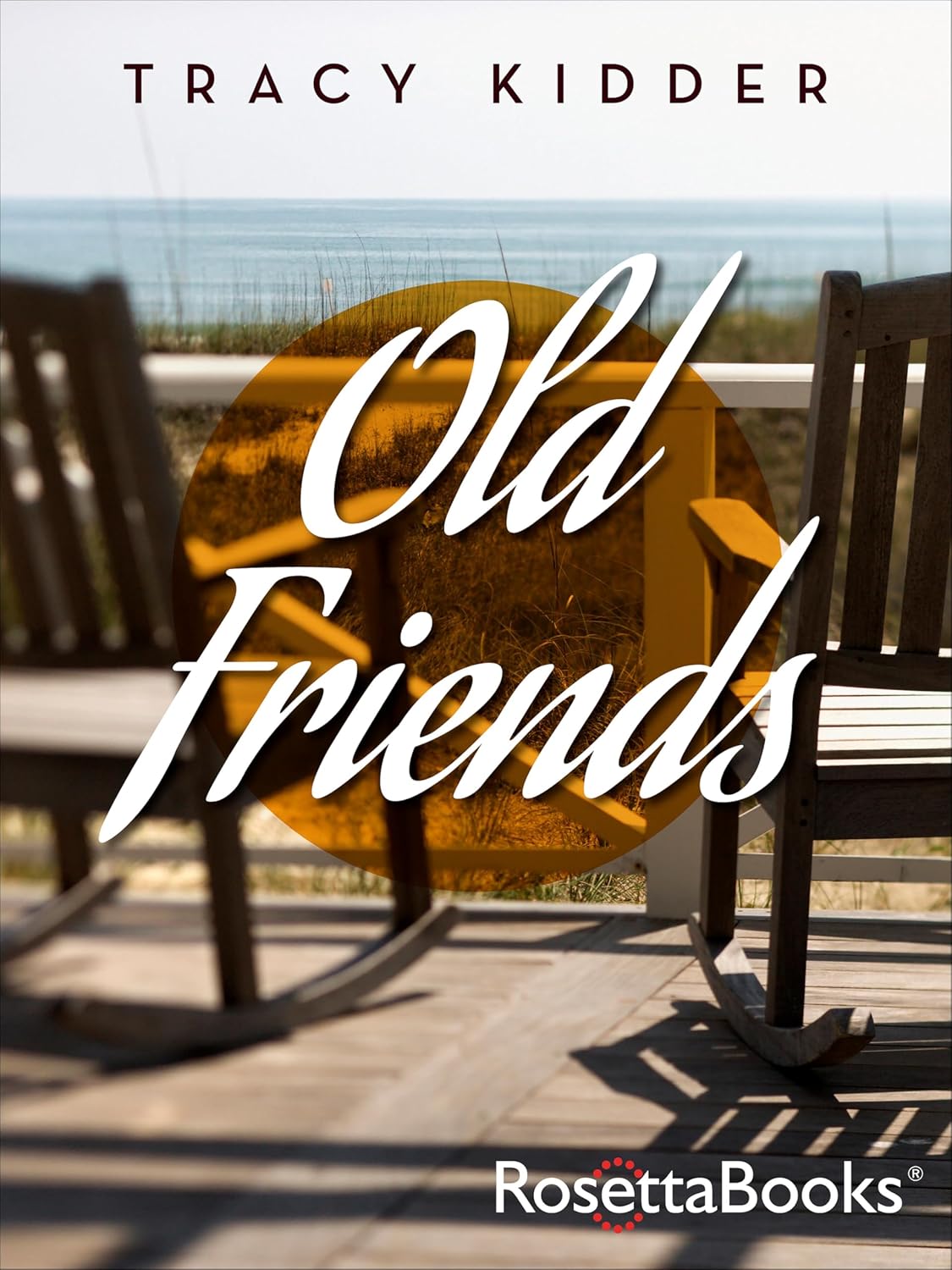 Old Friends by Tracy Kidder book cover