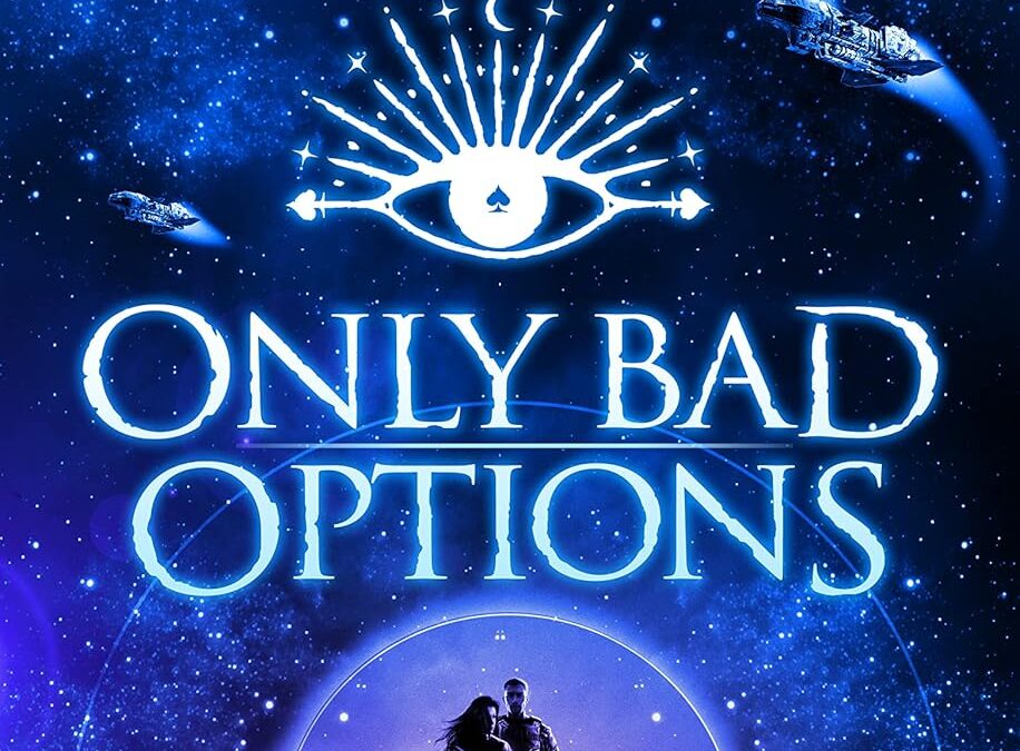 Only Bad Options