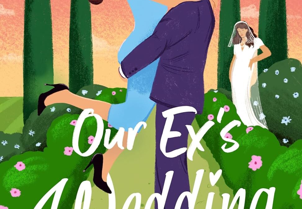 Our Ex’s Wedding