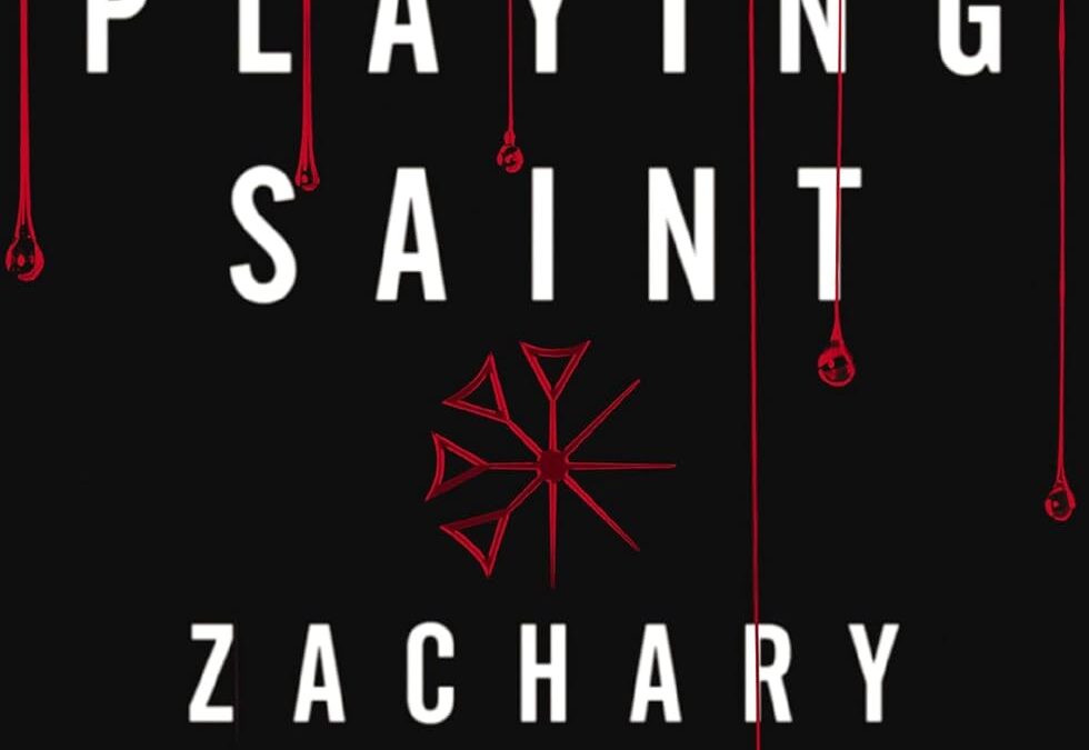 Playing Saint