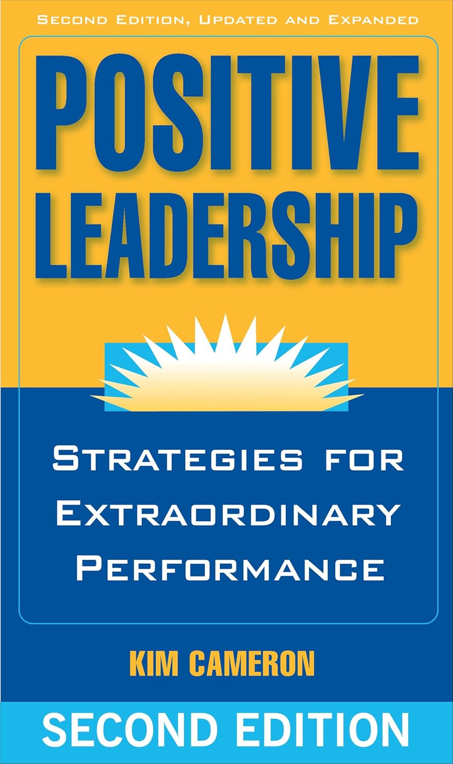 Positive Leadership by Kim Cameron book cover