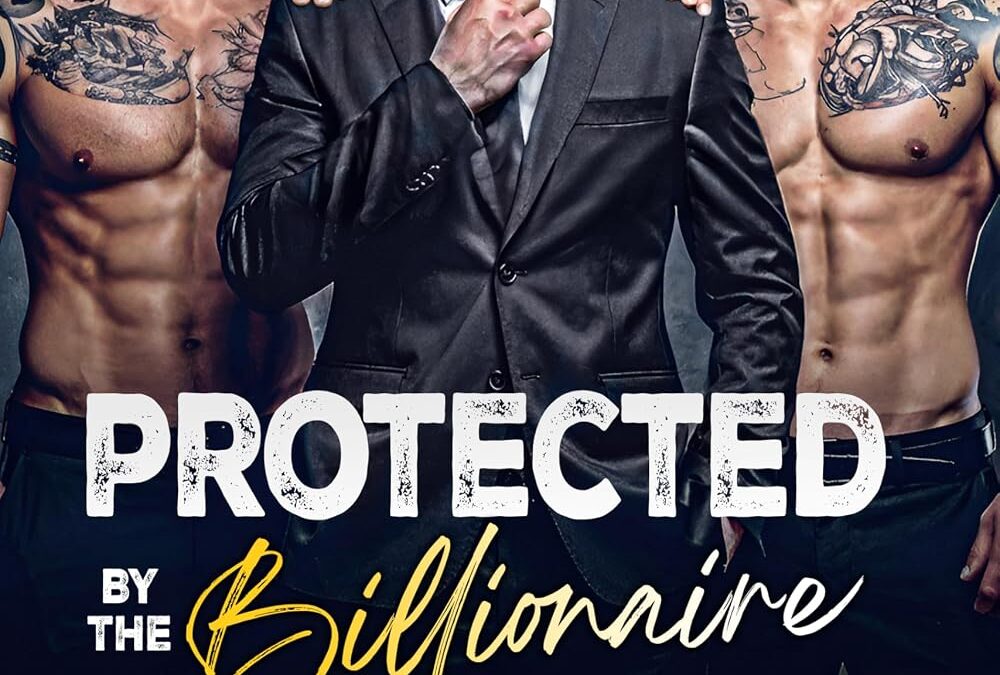 Protected by the Billionaire Triplets