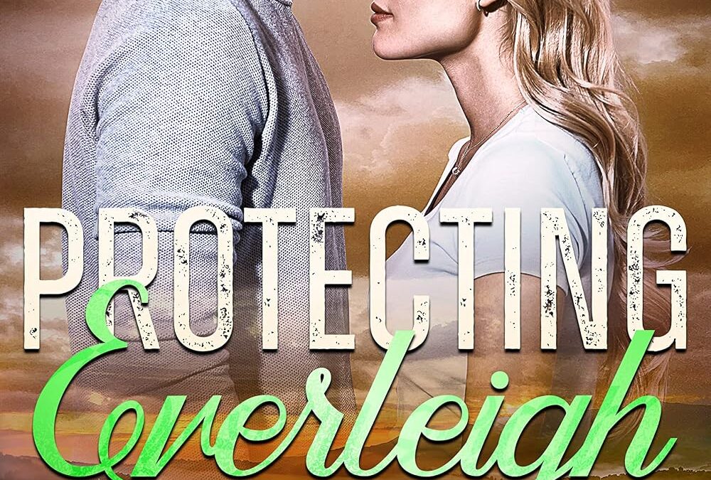 Protecting Everleigh