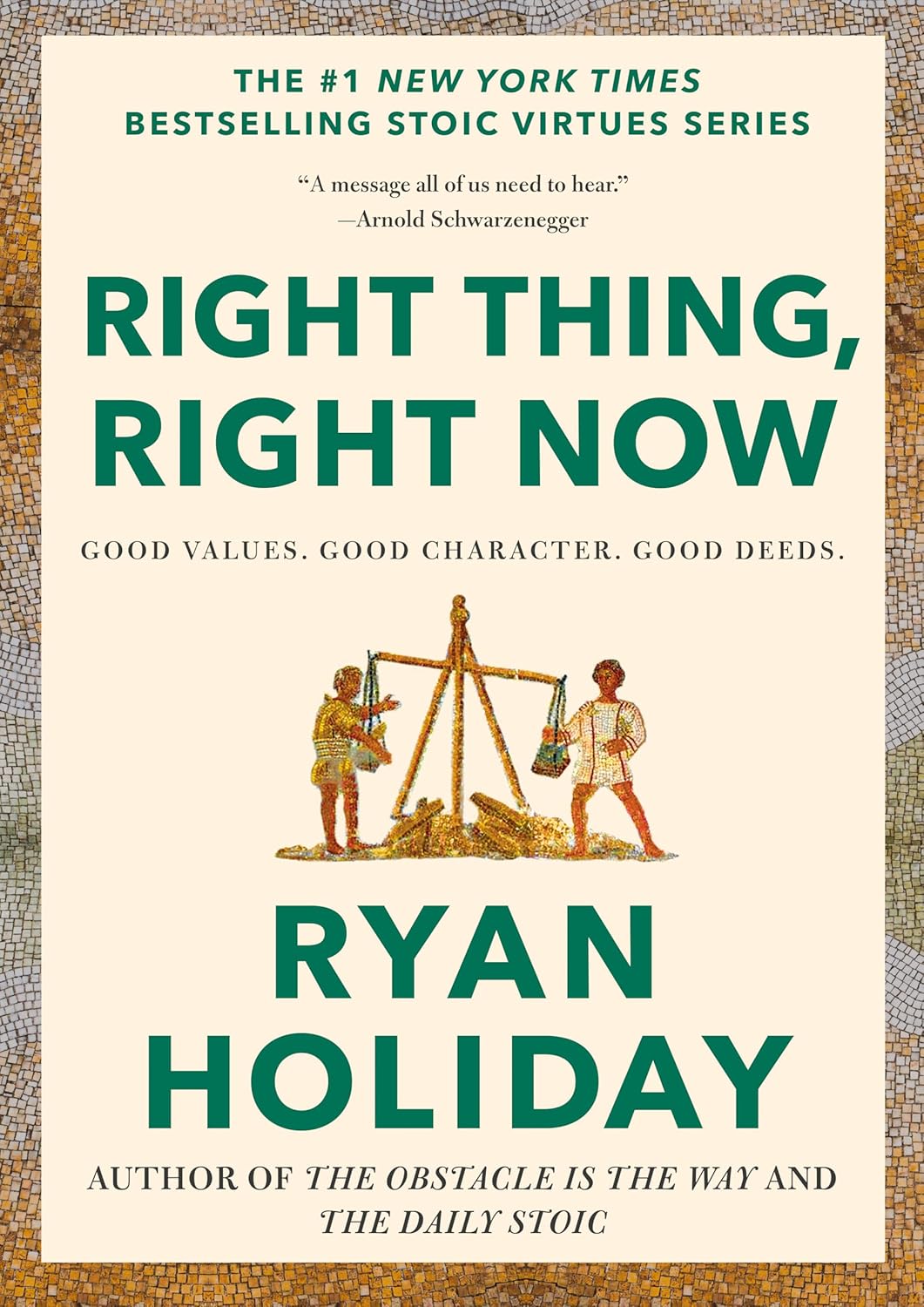 Right Thing, Right Now by Ryan Holiday book cover