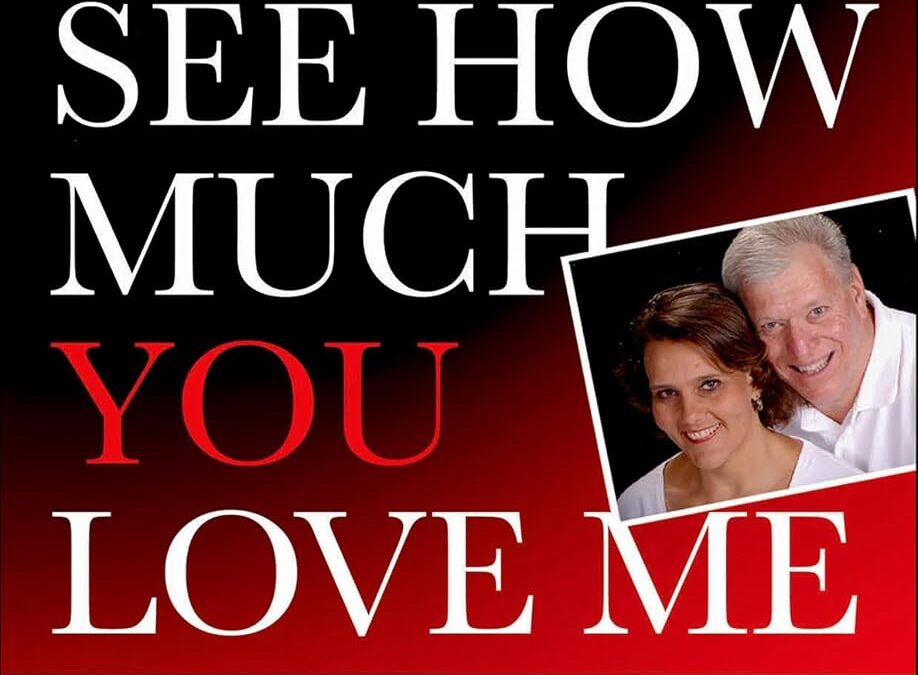 See How Much You Love Me