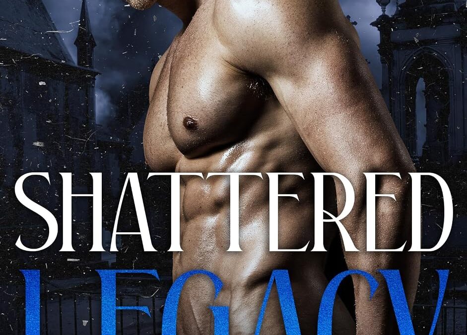 Shattered Legacy