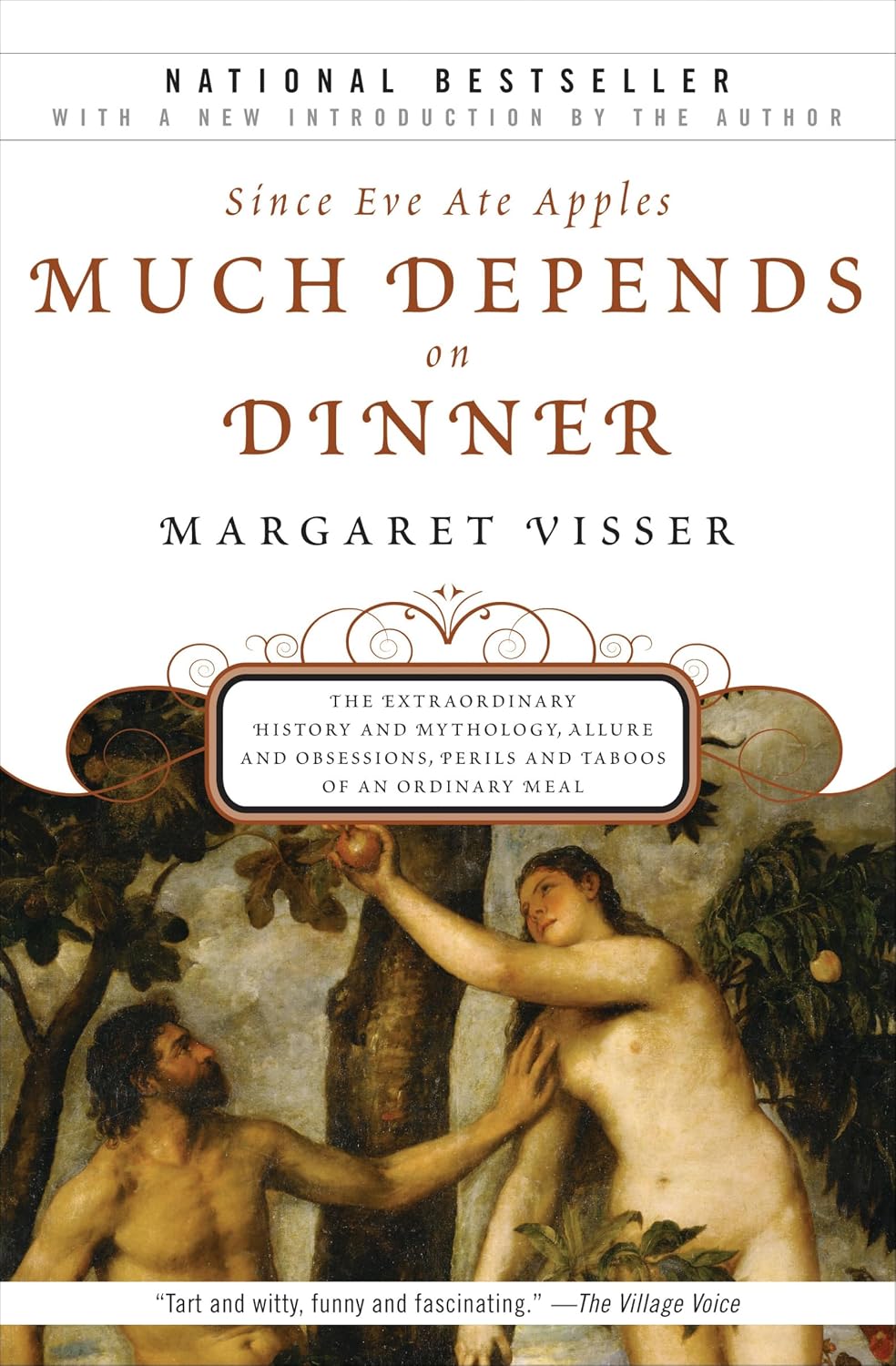 Since Eve Ate Apples Much Depends on Dinner by Margaret Visser book cover