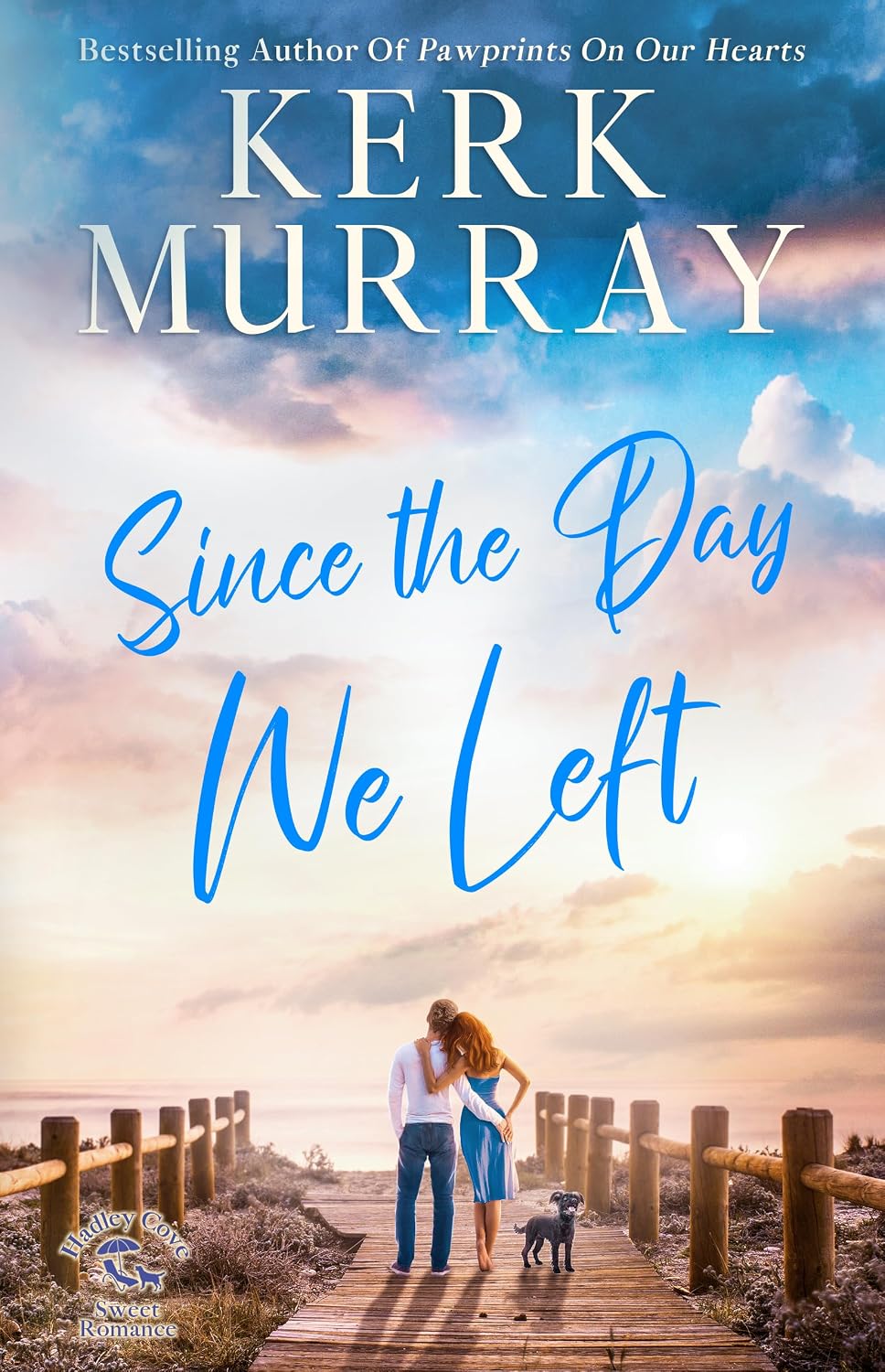 Since the Day We Left by Kerk Murray book cover