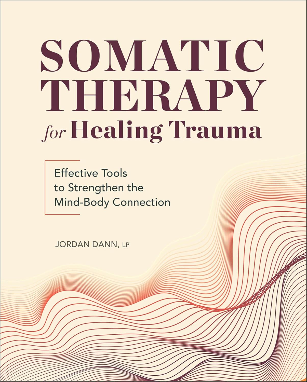 Somatic Therapy for Healing Trauma by Jordan Dann book cover