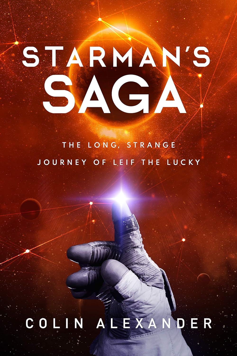 Starman’s Saga by Colin Alexander book cover