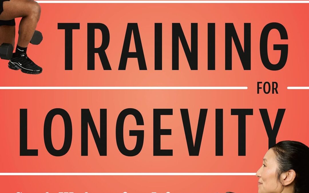 Strength Training for Longevity
